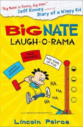 Lincoln Peirce: Big Nate: Laugh-O-Rama (Big Nate) [2014] paperback