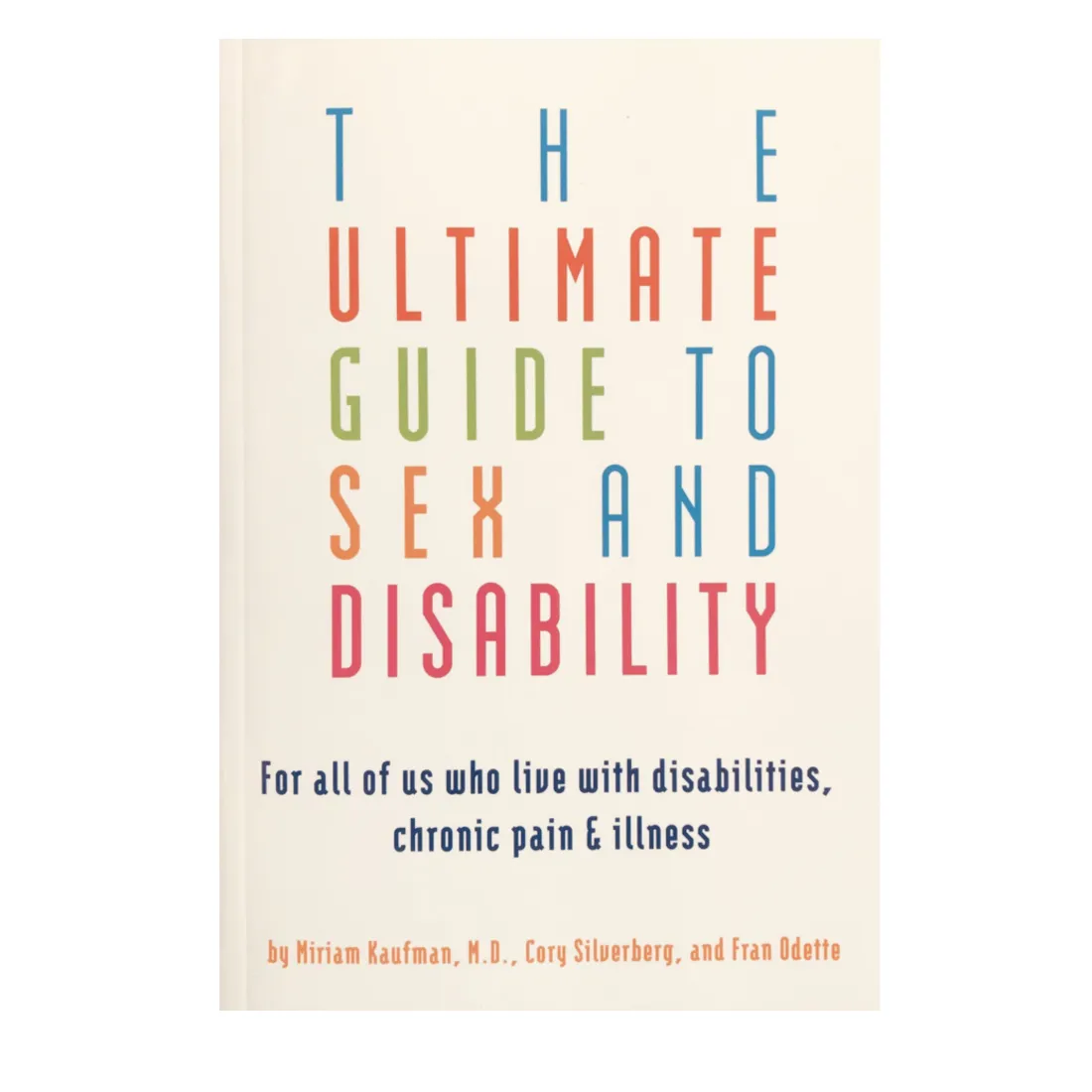 Ultimate Guide to Sex and Disability