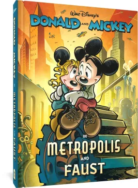 Walt Disney's Donald and Mickey in Metropolis and Faust